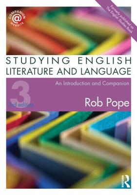 Studying English Literature and Language: An Introduction and Companion - Rob Pope