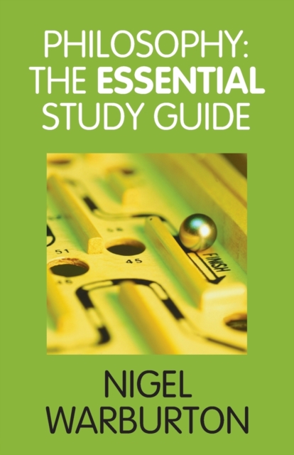 Philosophy: The Essential Study Guide - Nigel Warburton