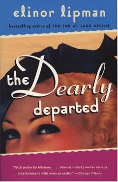 Coperta cărții 'The Dearly Departed - Elinor Lipman'