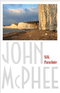 Coperta cărții 'Silk Parachute - John Mcphee'