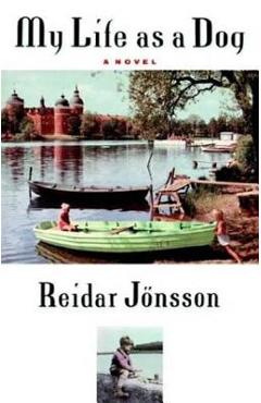My Life as a Dog - Reidar Jonsson