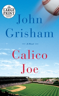 Calico Joe - John Grisham