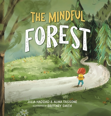 The Mindful Forest - Julia Haddad
