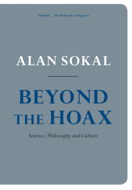 Beyond the Hoax: Science, Philosophy and Culture - Alan Sokal