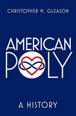 American Poly: A History - Christopher M. Gleason