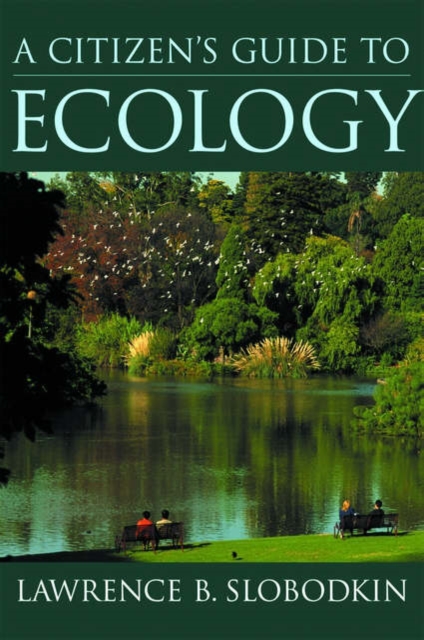 A Citizen's Guide to Ecology - Lawrence B. Slobodkin