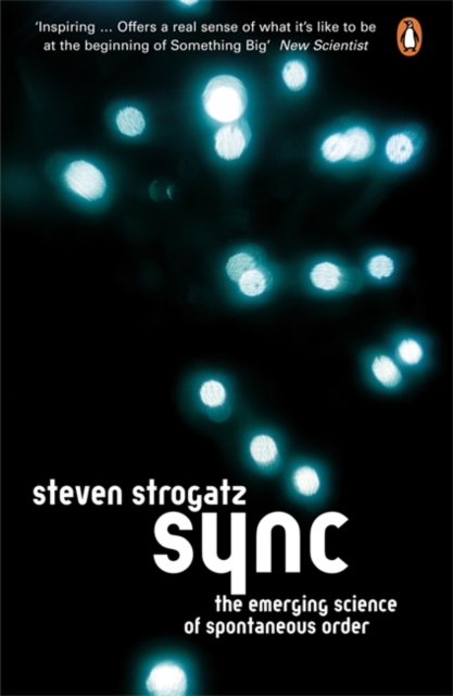 Sync: The Emerging Science of Spontaneous Order - Steven Strogatz