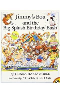 Coperta cărții 'Jimmy's Boa and the Big Splash Birthday Bash - Trinka Hakes Noble'