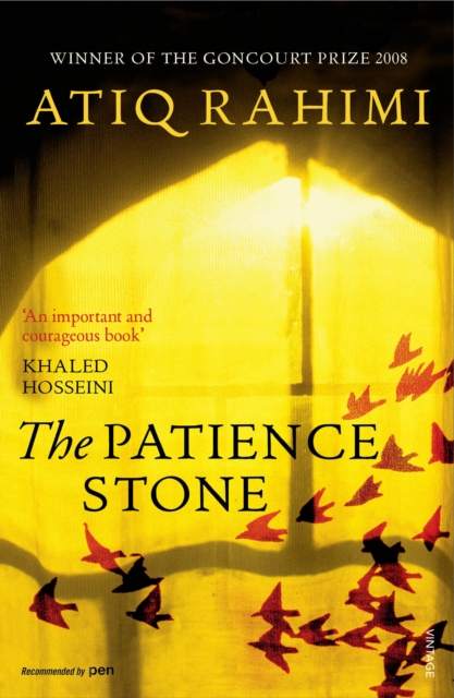 The Patience Stone. Atiq Rahimi - Atiq Rahimi