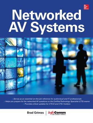 Networked Audiovisual Systems - Brad Grimes