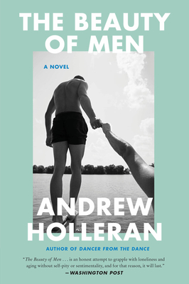 The Beauty of Men - Andrew Holleran