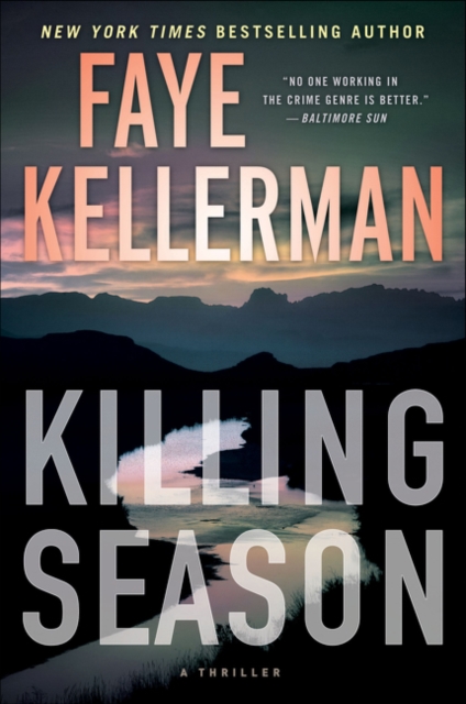 Killing Season: A Thriller - Faye Kellerman