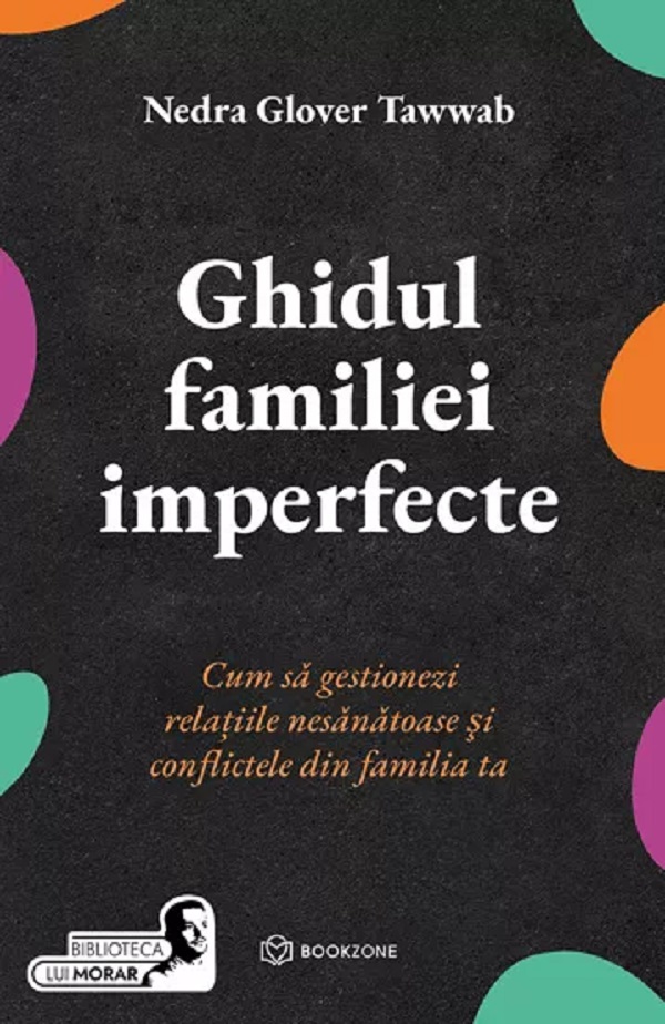 Ghidul familiei imperfecte - Nedra Glover Tawwab
