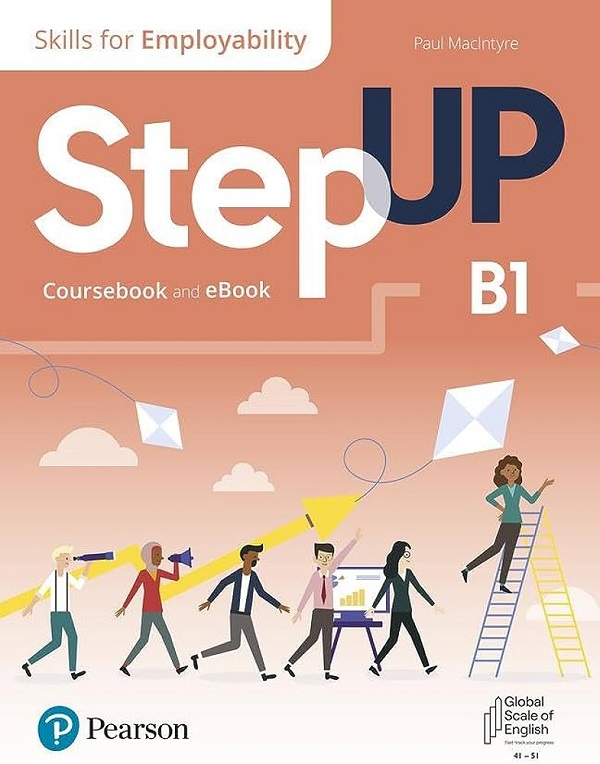 Step Up. Skills for Employability B1. Coursebook + Ebook - Paul MacIntyre, Linda Butler, Robyn Brinks Lockwood, Amy Renehan