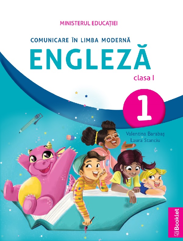Comunicare in limba moderna engleza - Clasa 1 - Manual - Valentina Barabas, Laura Stanciu