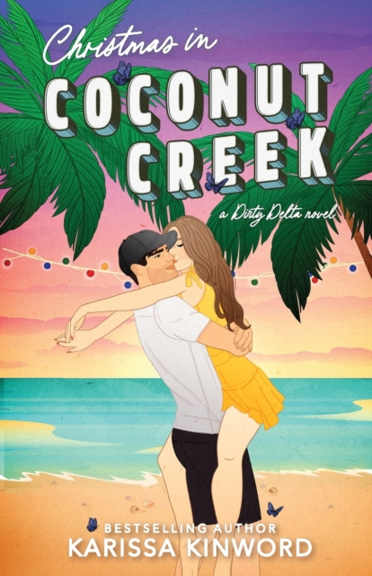 Christmas in Coconut Creek - Karissa Kinword