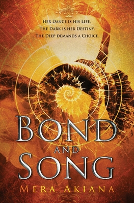 Coperta cărții 'Bond and Song - Mera Akiana'
