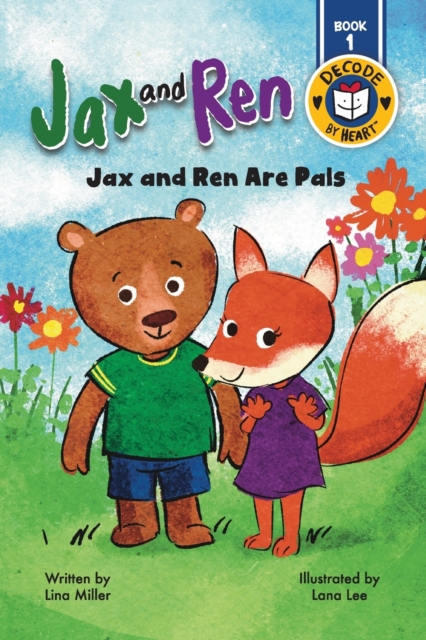 Jax and Ren: Jax and Ren Are Pals - Lina Miller