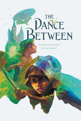Coperta cărții 'The Dance Between - Christopher Katalinas'