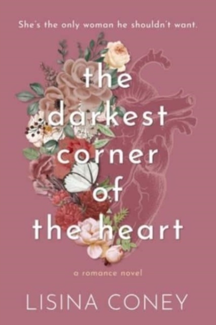Darkest Corner of the Heart - Lisina Coney