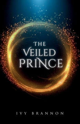 The Veiled Prince - Ivy Brannon