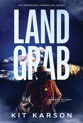 Land Grab - Kit Karson