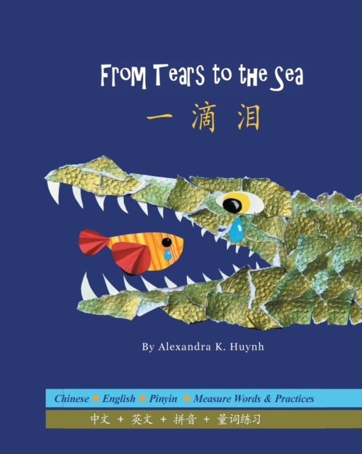Coperta cărții '一滴泪 From Tears to the Sea (A Bilingual Dual Language Book for Children, Kids, and Babies Written in Chinese, English,'