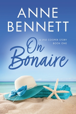 On Bonaire - Anne Bennett