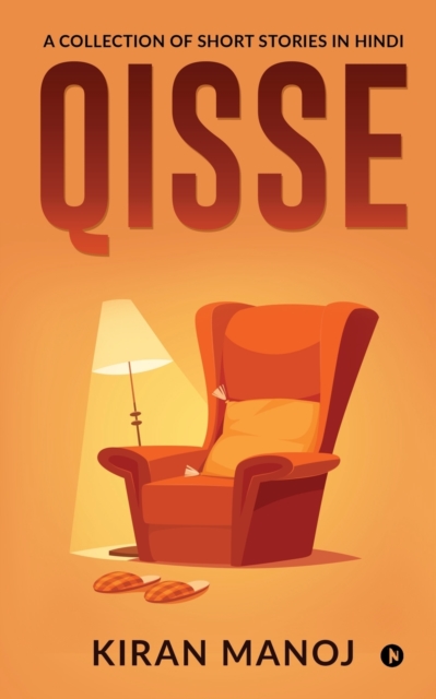 Qisse: A Collection of Short Stories in Hindi - Kiran Manoj