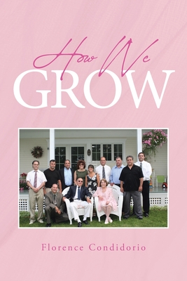 How We Grow - Florence Condidorio