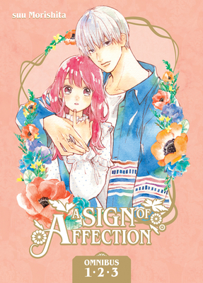 A Sign of Affection Omnibus 1 (Vol. 1-3) - Suu Morishita