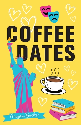 Coffee Dates - Megan Becker