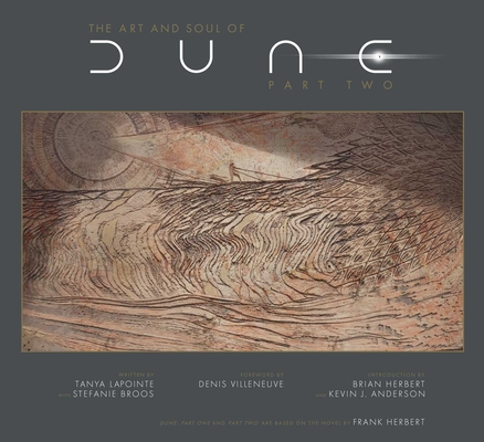 The Art and Soul of Dune: Part Two - Tanya Lapointe