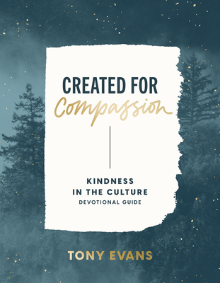 Kingdom Kindness​: Designed for Compassion​ - Tony Dr Evans