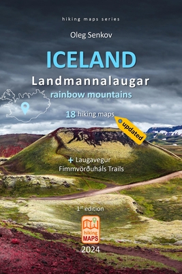ICELAND, Landmannalaugar rainbow mountains, hiking maps - Oleg Senkov