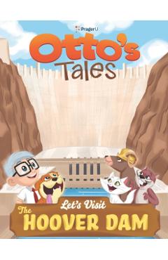 Otto's Tales: Let's Visit the Hoover Dam - Prageru