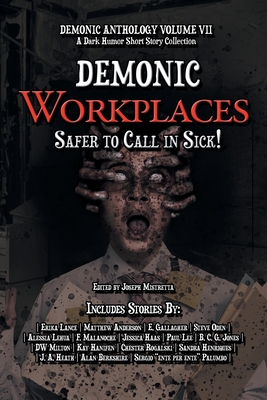 Demonic Workplaces: Safer to Call in Sick - 4 Horsemen Publications