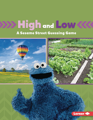 High and Low: A Sesame Street (R) Guessing Game - Mari C. Schuh