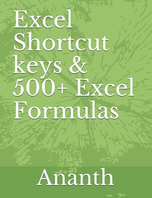 Coperta cărții 'Excel shortcut keys & 500+ Excel Formulas - Ananth R'