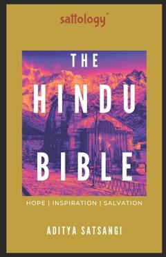 Poza produsului The Hindu Bible: Sattology - Aditya Satsangi