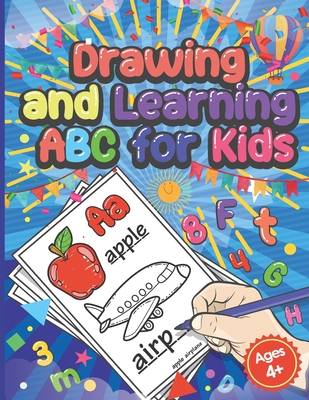 Coperta cărții 'Drawing And Learning ABC for Kids: Preschool Coloring Book Age 4 - Maribel's Papierherz'