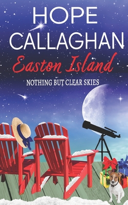 Easton Island: Nothing But Clear Skies - Hope Callaghan