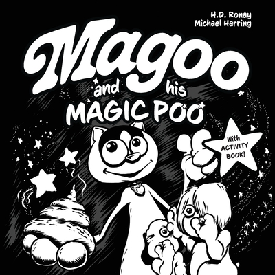 MAGOO and HIS MAGIC POO - H. D. Ronay