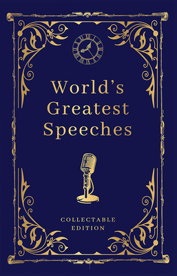 Coperta cărții 'World's Greatest Speeches (Deluxe Hardbound Edition) - Various'