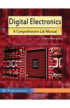 Coperta cărții 'Digital Electronics: A Comprehensive Lab Manual - Cherry Bhargava'