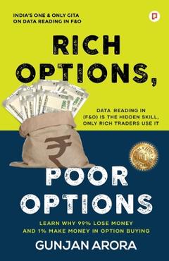 Rich Options, Poor Options - Gunjan Arora