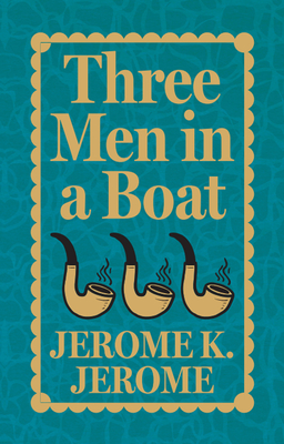 Coperta cărții 'Three Men in a Boat - Jerome K. Jerome'