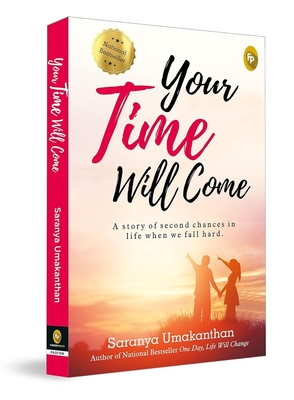 Your Time Will Come - Saranya Umakanthan