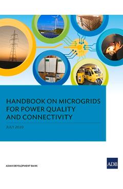 Coperta cărții 'Handbook on Microgrids for Power Quality and Connectivity - Asian Development Bank'