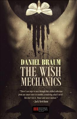 Coperta cărții 'The Wish Mechanics - Daniel Braum'